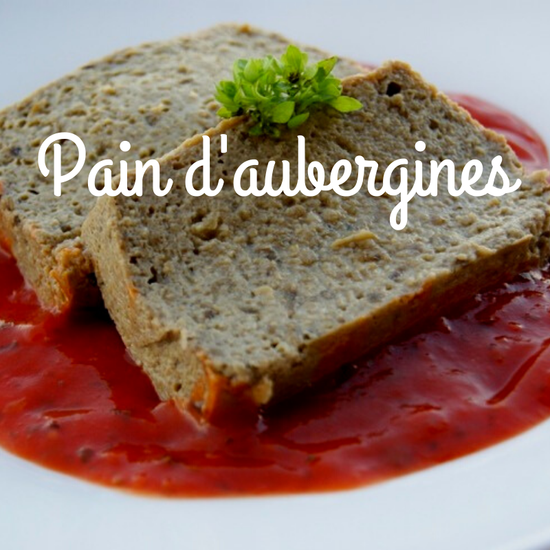 Recette pain d aubergines