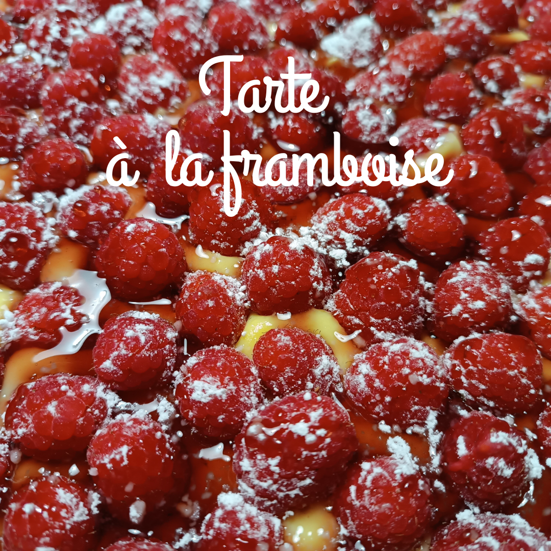 Recette tarte a la framboise