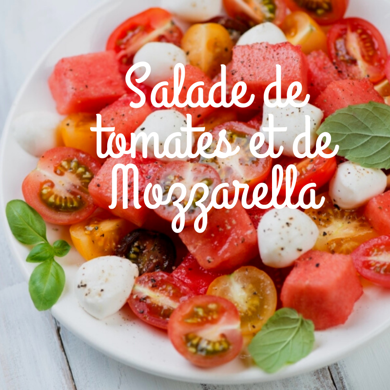 Salade de tomates et de mozzarella recette